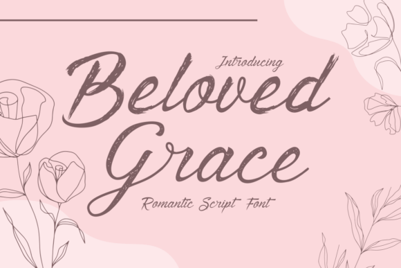 Beloved Grace: A Romantic Script Font for Elegant Design