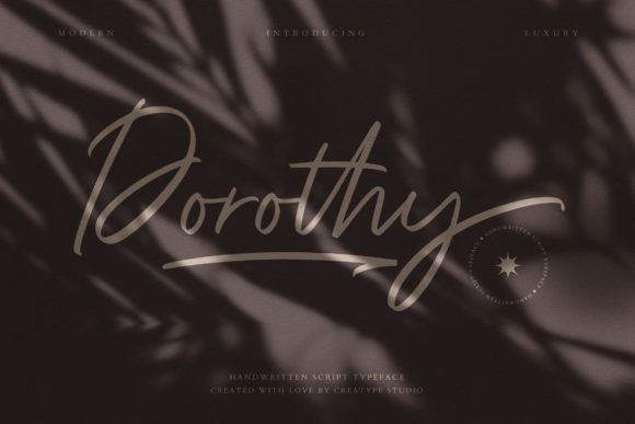 Dorothy: A Script Font for Modern Design