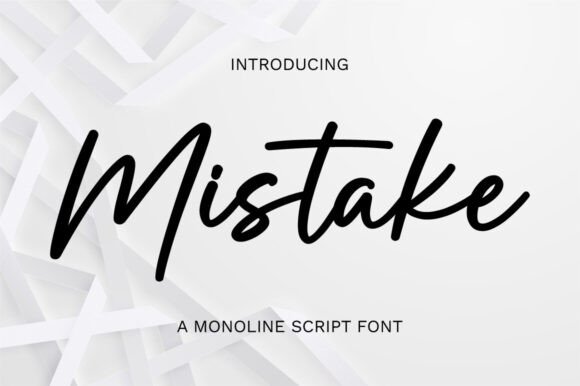 Mistake: The Elegant Script Font for Sophisticated Design