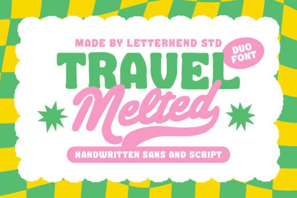 Travel Melted: A Font Duo for Vibrant Design