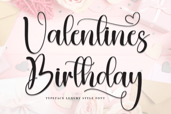 Valentines Birthday: Elevate Your Designs with Elegant Script